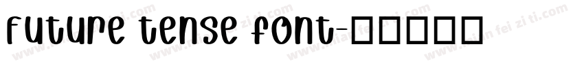 Future tense font字体转换